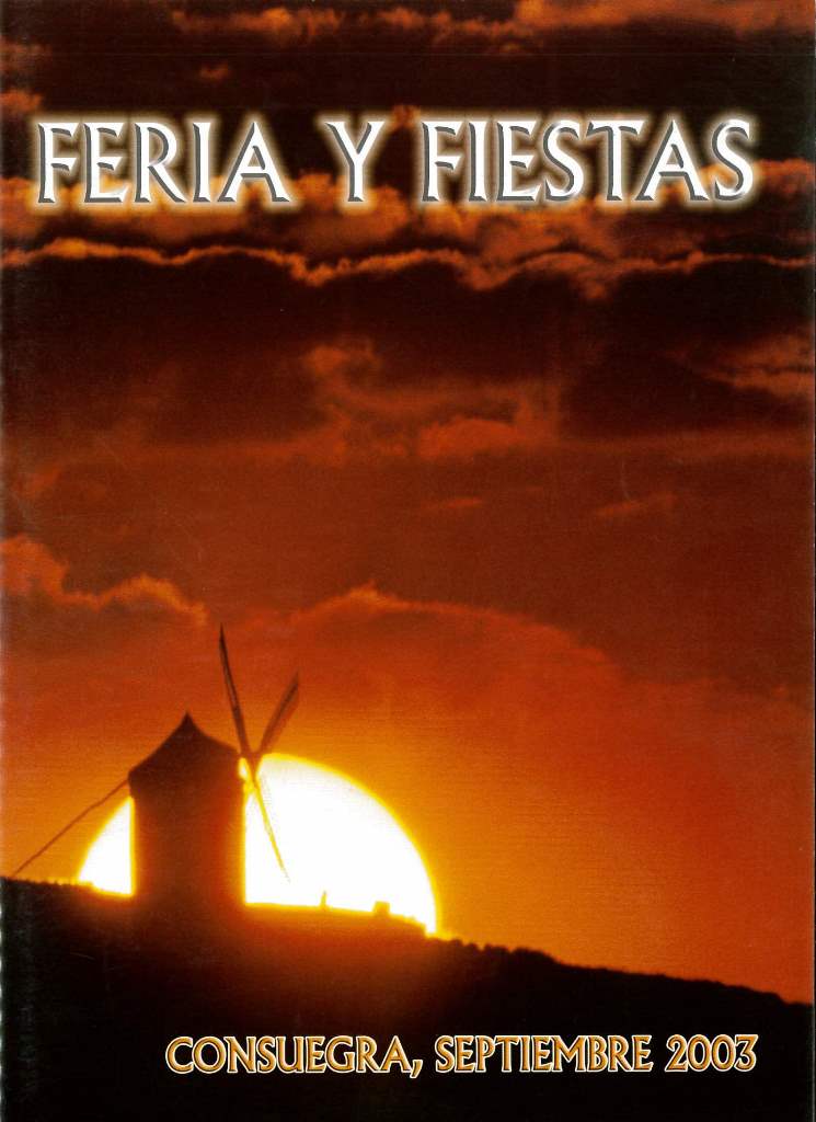 Fiestas patronales en honor al Santísimo Cristo de la Veracruz 2003 Consuegra